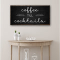 Coffee Till Cocktails Bar Sign – Funny Home Bar Wall Decor