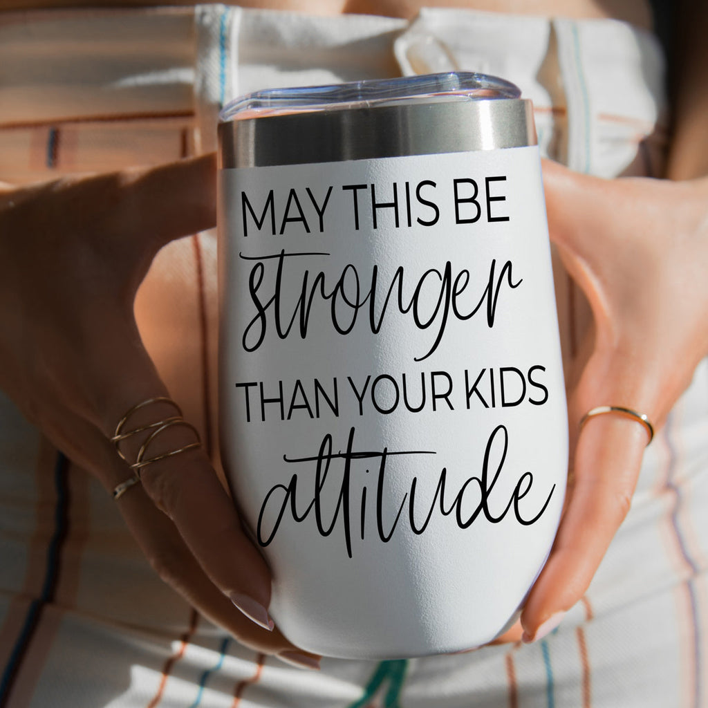 "Kids & Their Attitude" Insulated Wine Tumbler – 17oz Stainless Steel with Lid
