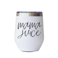 "Mama Juice" Insulated Wine Tumbler – 12oz Stainless Steel with Lid
